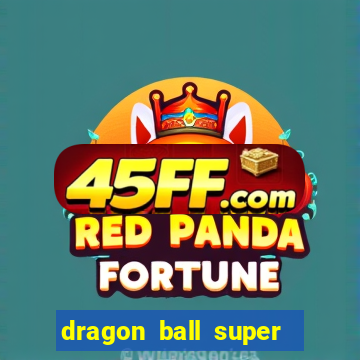 dragon ball super dublado crunchyroll